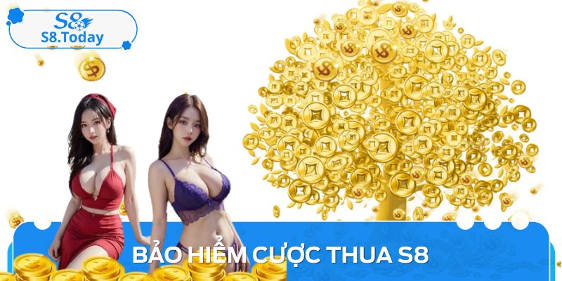 Bảo Hiểm Cược Thua S8: Giải Pháp An Toàn Cho Người Chơi 1 Bảo Hiểm Cược Thua S8: Giải Pháp An Toàn Cho Người Chơi